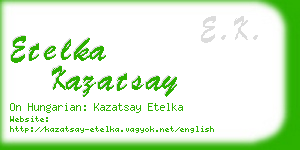 etelka kazatsay business card